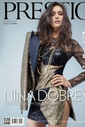 Nina Dobrev - Prestige Magazine (Hong Kong) - February 2017 Cover and Photos