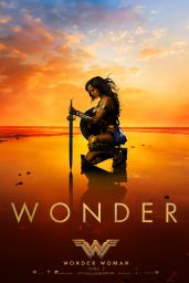 Gal Gadot - Wonder Woman Poster and Still 3/12/ 2017