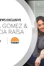 Selena Gomez & Francia Raisa - The Today Show 10/27/2017