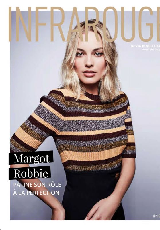 Margot Robbie - Infrarouge Magazine, February 2018