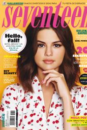 Selena Gomez - Seventeen Mexico October 2018