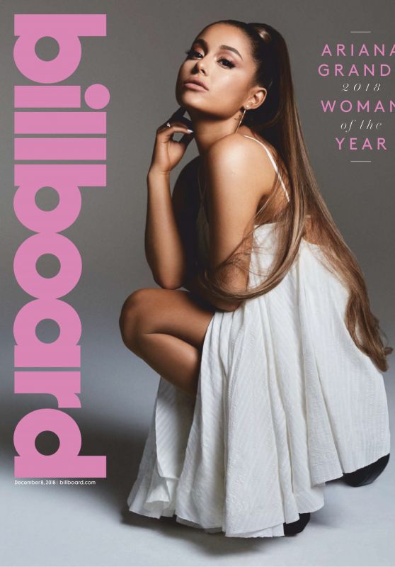 Ariana Grande - Billboard Magazine "Women of the Year" December 2018 Issue