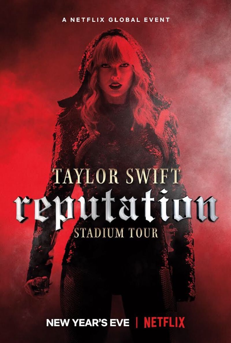 Taylor Swift - Reputation Stadium Tour Movie Poster 2019 • CelebMafia