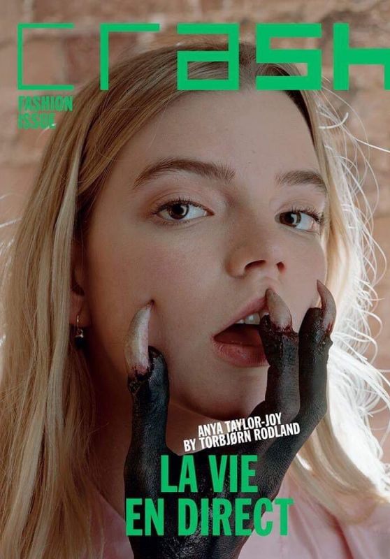 Anya Taylor-Joy - Crash Magazine Fashion Issue 2019