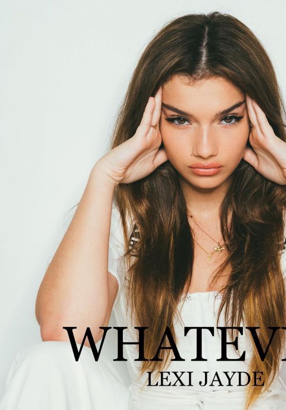 Lexi Jayde - "Whatever" Promotional Material February 2019
