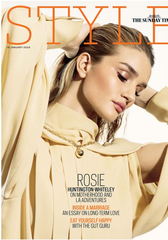 Rosie Huntington-Whiteley - The Sunday Times STYLE Magazine 01/19/2020 Issue