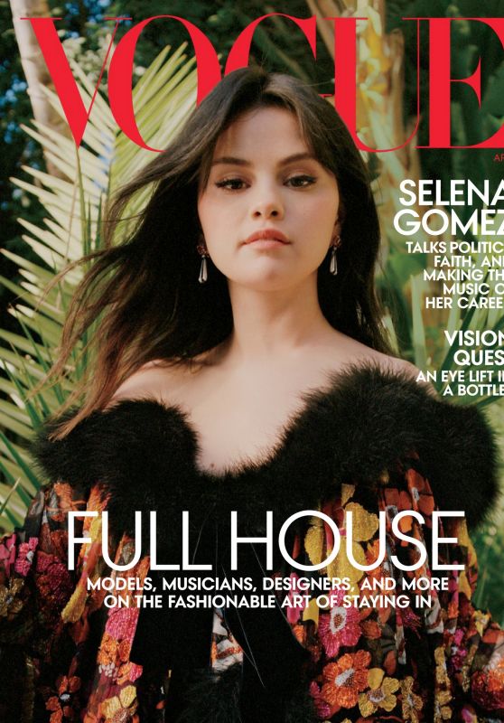 Selena Gomez - Vogue Magazine April 2021 Issue