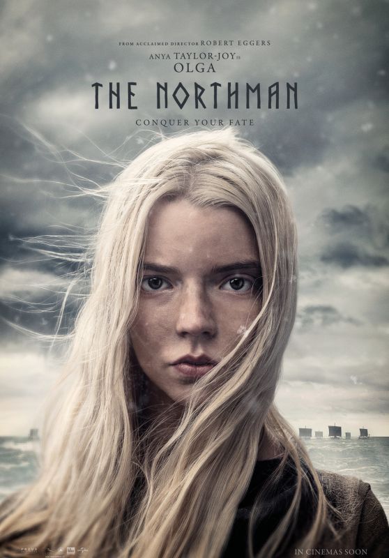 Anya Taylor-Joy - "The Northman" Posterand Trailer