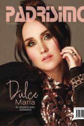 Dulce Maria - Padrisimo Magazine July August 2022