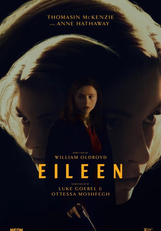 Thomasin McKenzie and Anne Hathaway - "Eileen" Poster and Trailer 2023