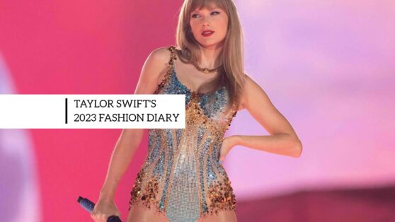 Taylor Swift's 2023 Fashion Diary
