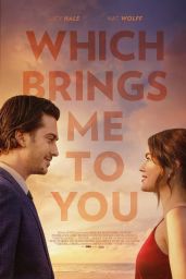 Lucy Hale - "Which Brings Me to You" Poster and Photos (2024)
