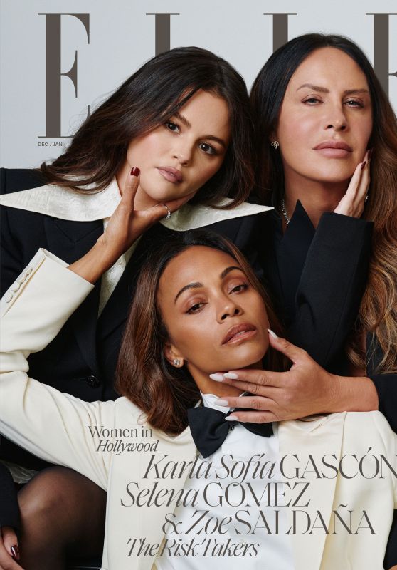 Selena Gomez, Zoe Saldaña & Karla Sofía Gascón in ELLE US [Dec. 2024/Jan. 2025]